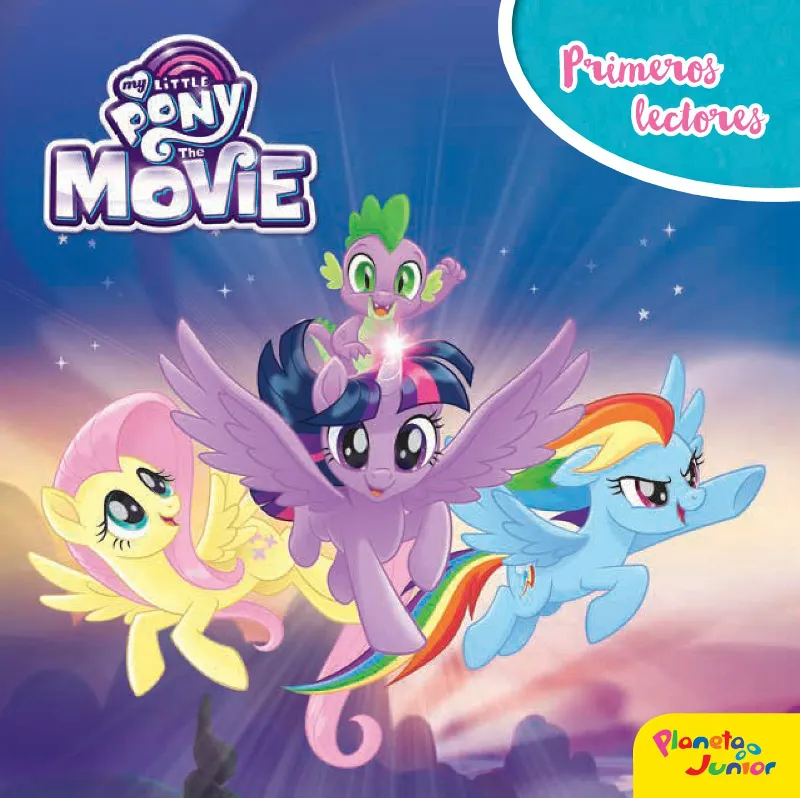 MY LITTLE PONY THE MOVIE -PRIMEROS LECTORES-