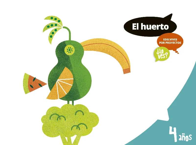 HUERTO ¿LO VES? POR CICLO 4 AÑOS ALUMNO
