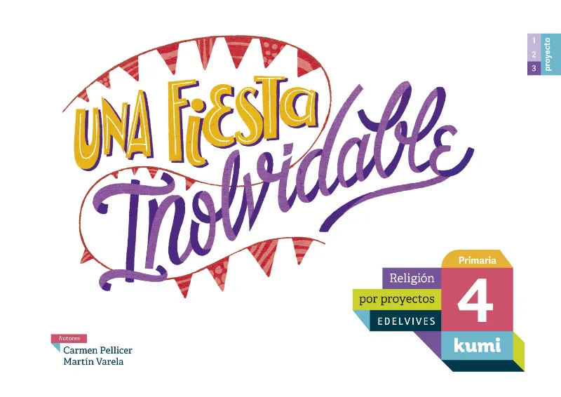UNA FIESTA INOLVIDABLE 4.º PRIMARIA