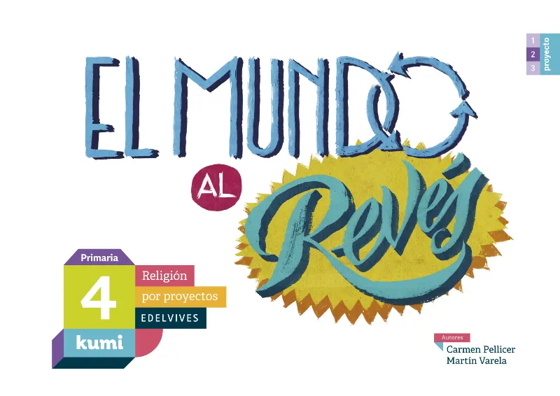 EL MUNDO AL REVÉS 4.º PRIMARIA