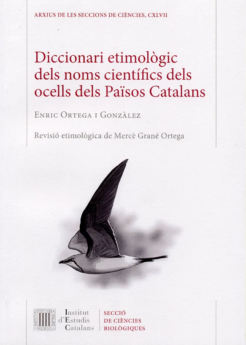 DICCIONARI ETIMOLOGIC DELS NOMS CIENTIFICS DELS OCELLS DELS PAISOS CATALANS