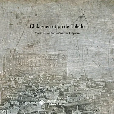 DAGUERROTIPO DE TOLEDO,EL