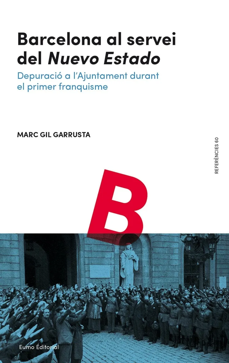BARCELONA AL SERVEI DEL NUEVO ESTADO