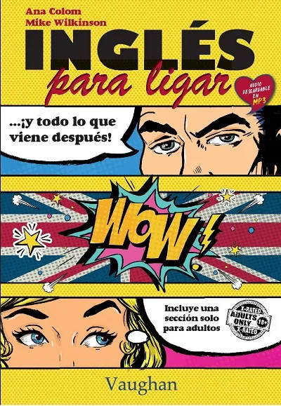 INGLÉS PARA LIGAR Y TODO LO QUE VIENE DESPUÉS