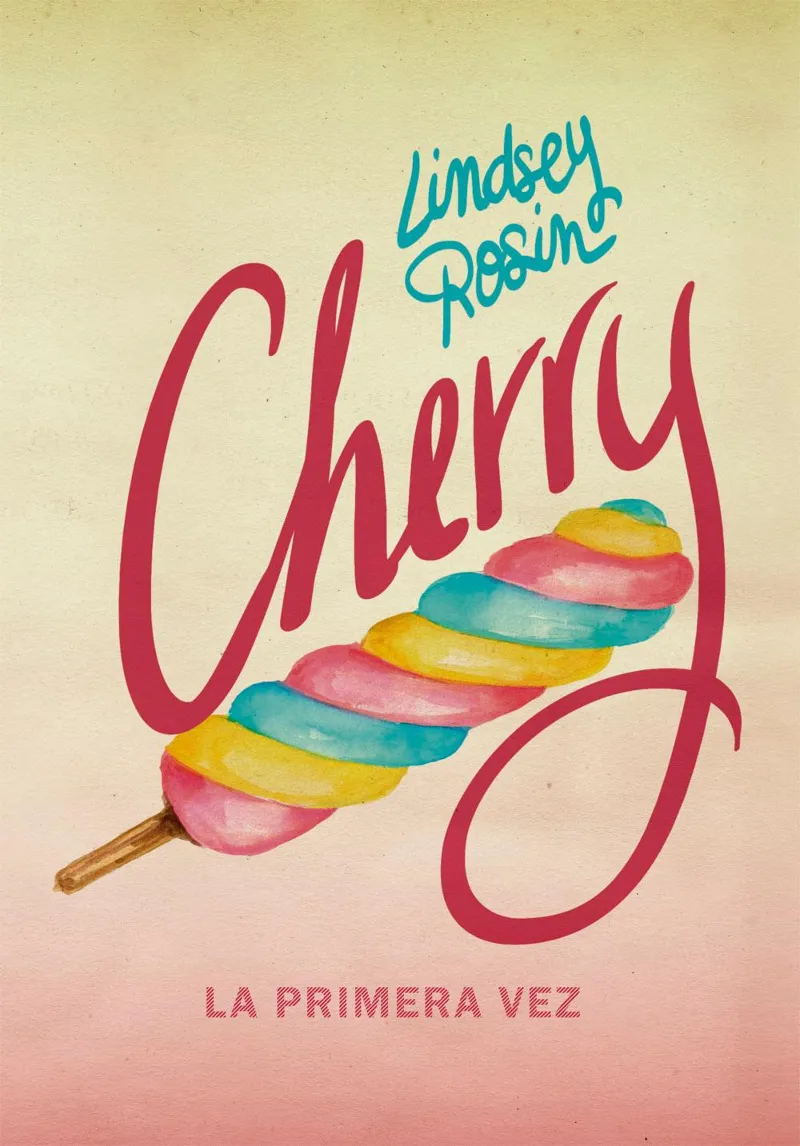 CHERRY LA PRIMERA VEZ