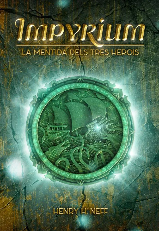 IMPYRIUM LA MENTIDA DELS TRES HEROIS