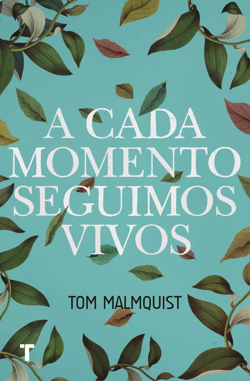 A CADA MOMENTO SEGUIMOS VIVOS