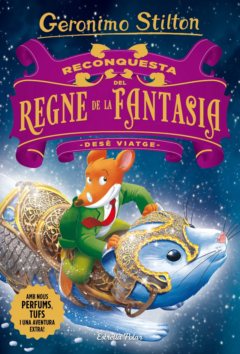 REGNE DE LA FANTASIA, EL 10: RECONQUESTA DESE VIATGE