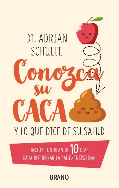 CONOZCA SU CACA Y LOQ UE DICE DE SU SALUD