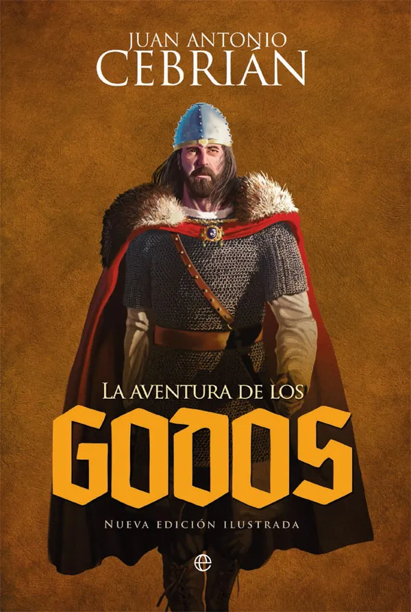 AVENTURA DE LOS GODOS, LA -ED. ILUSTRADA-