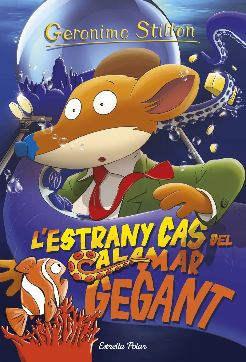 GERONIMO STILTON 31 -L'ESTRANY CAS DEL CALAMAR GEGANT-
