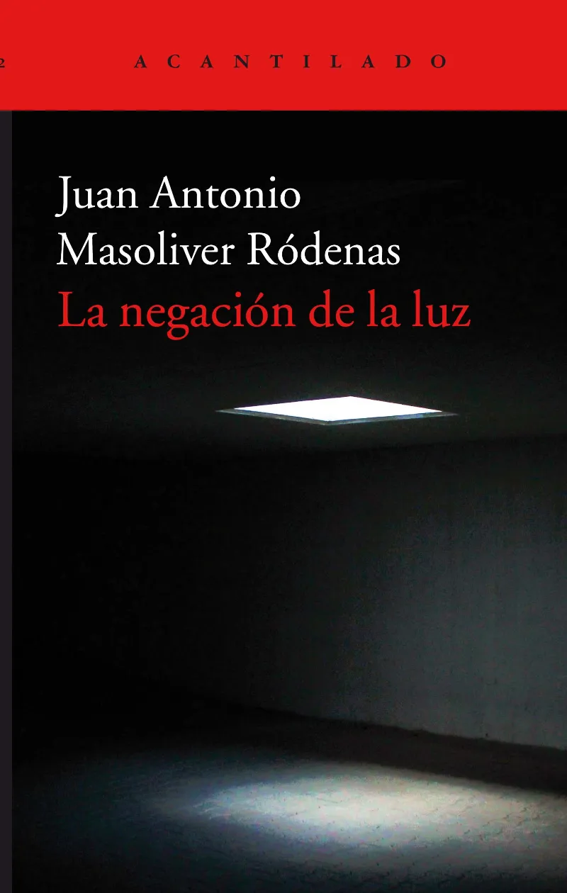NEGACION DE LA LUZ, LA