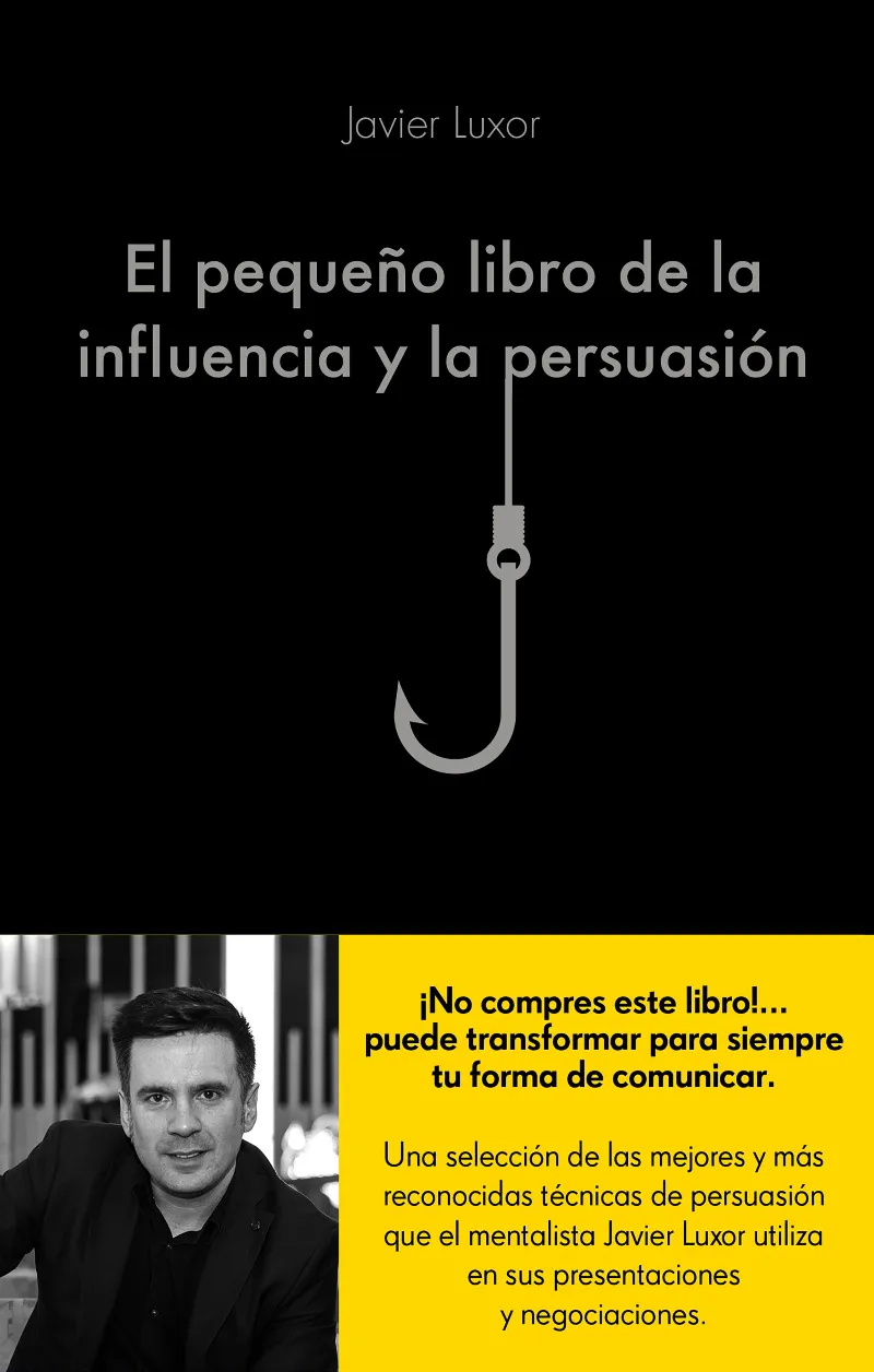 PEQUEÑO LIBRO DE LA INFLUENCIA Y LA PERSUASION, EL