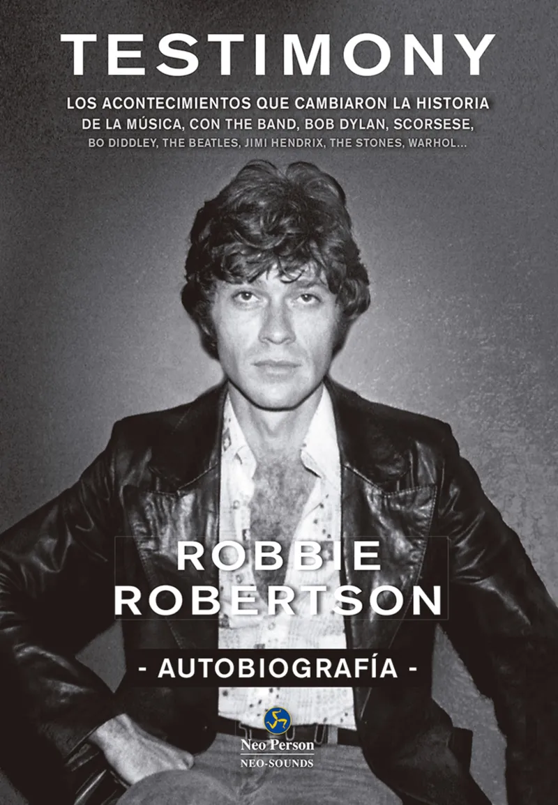 TESTIMONY ROBBIE ROBERTSON AUTOBIOGRAFIA
