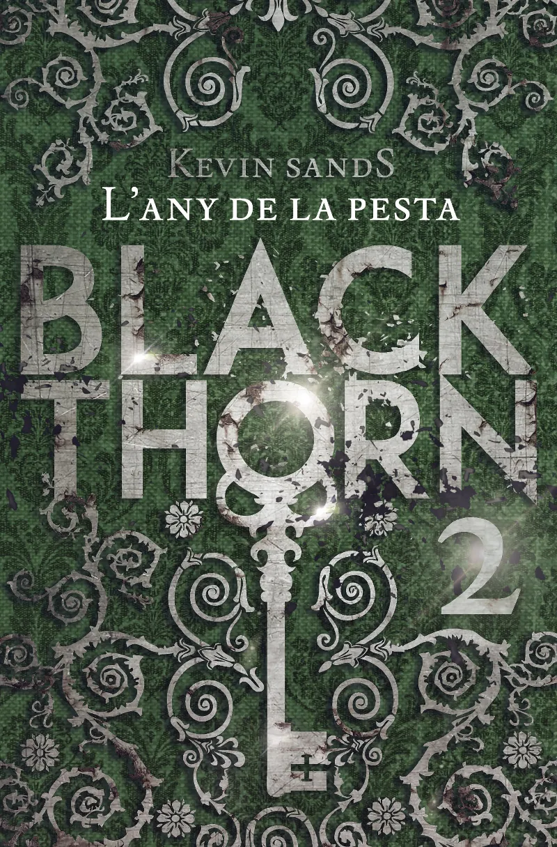BLACK THORN 2 - L'ANY DE LA PESTA-