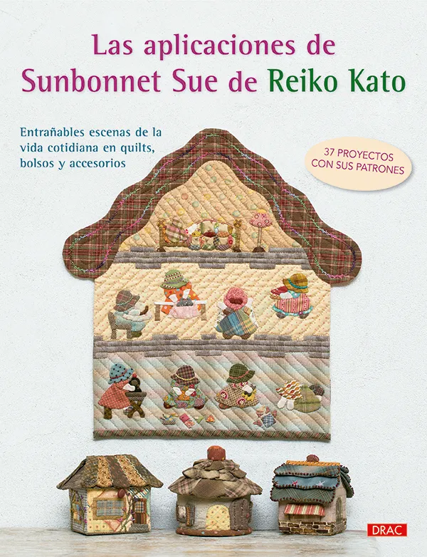 Las aplicaciones de Sunbonnet Sue de Reiko Kato