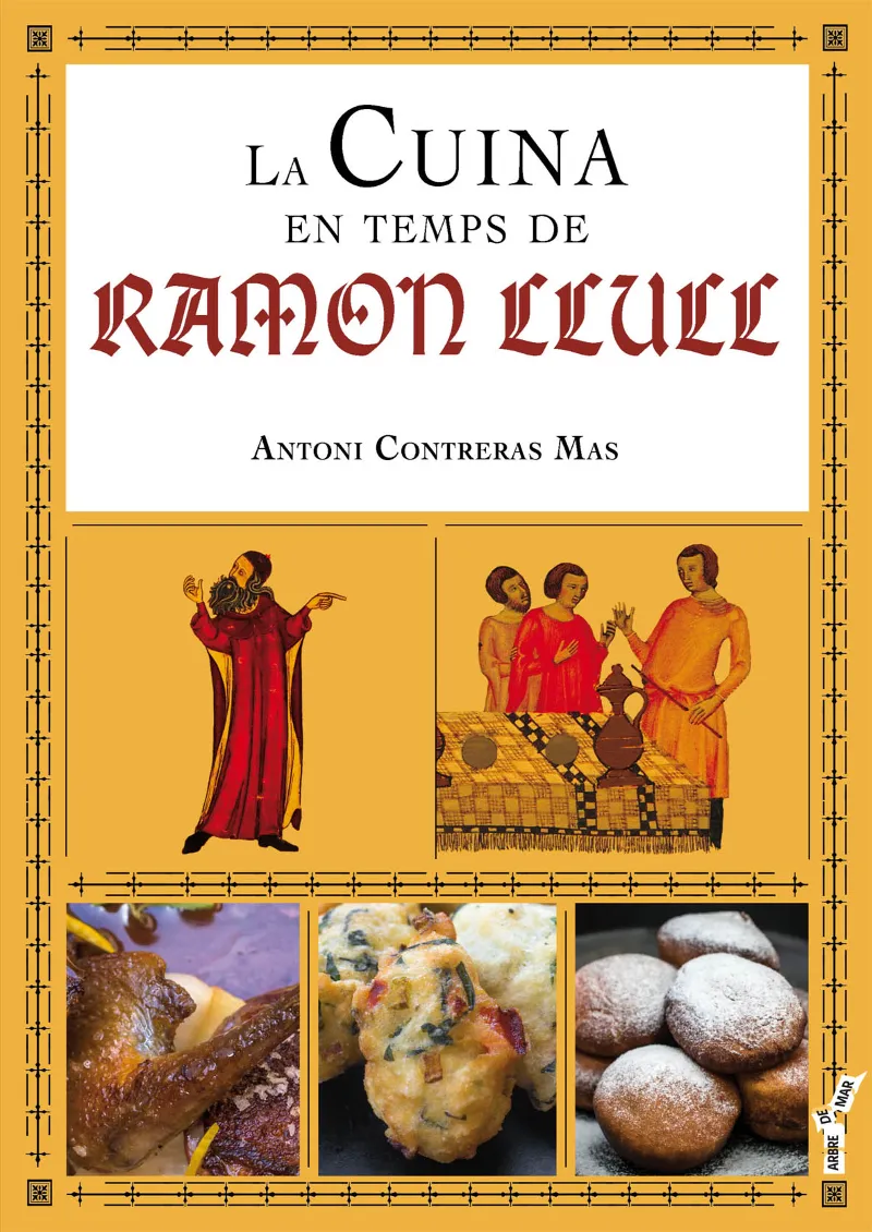 CUINA EN TEMPS DE RAMON LLULL, LA