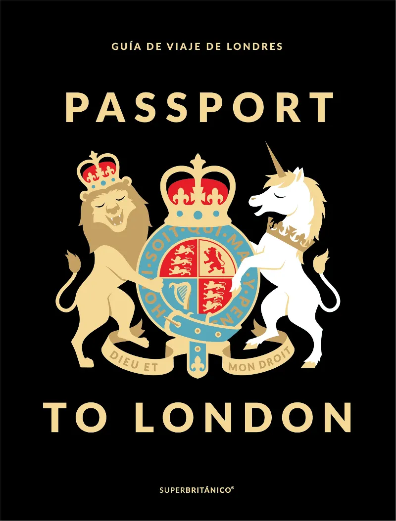 PASSPORT TO LONDON -GUIA DE VIAJE DE LONDRES-