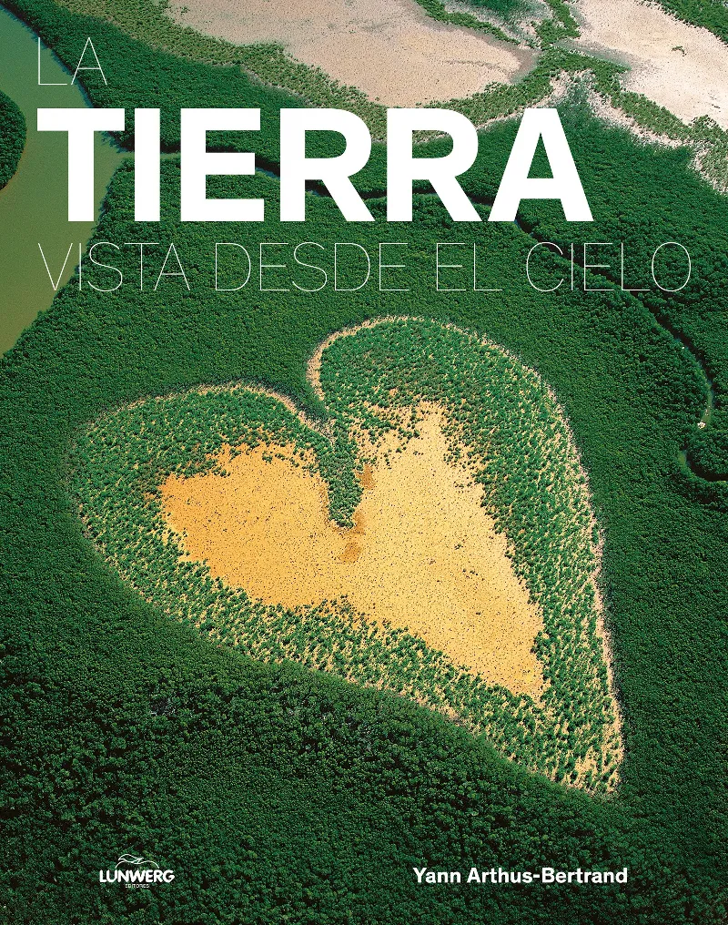 TIERRA VISTA DESDE EL CIELO, LA -EDICION 2017-