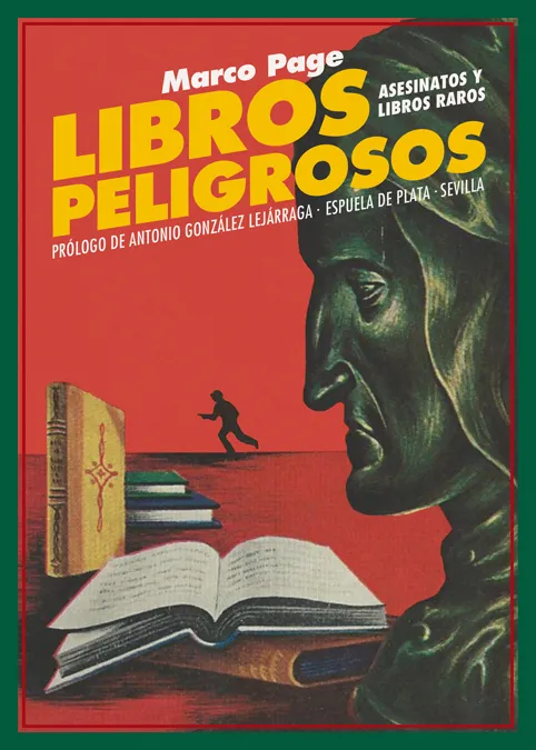LIBROS PELIGROSOS -ASESINATOS Y LIBROS RAROS-