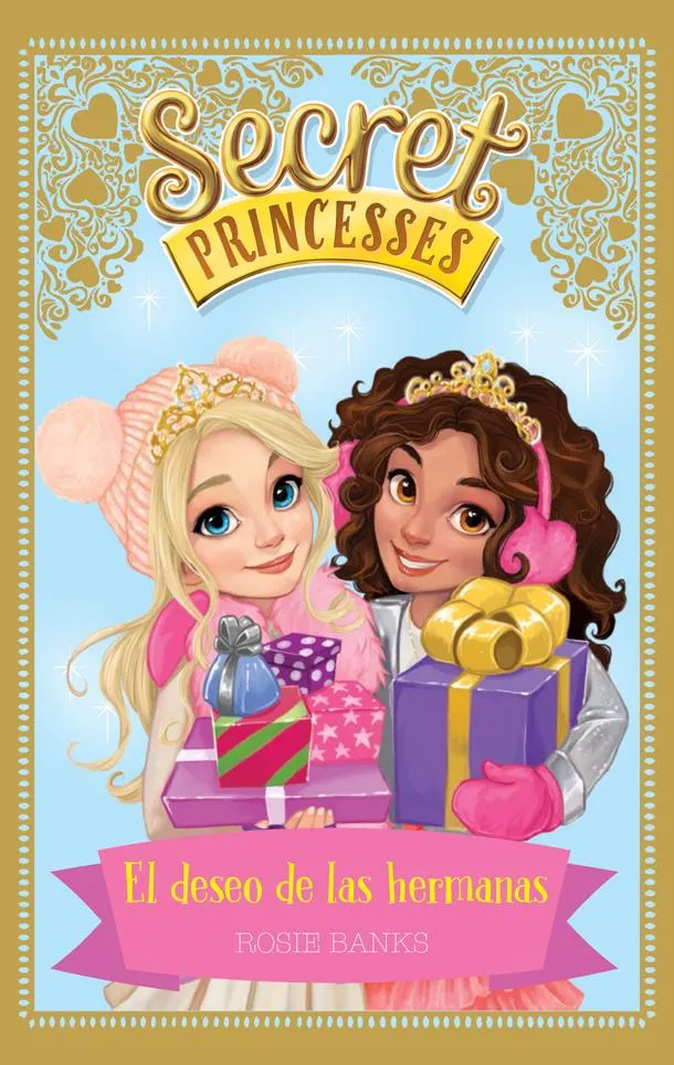 SECRET PRINCESSES 1 - EL DESEO DE LAS HERMANAS -