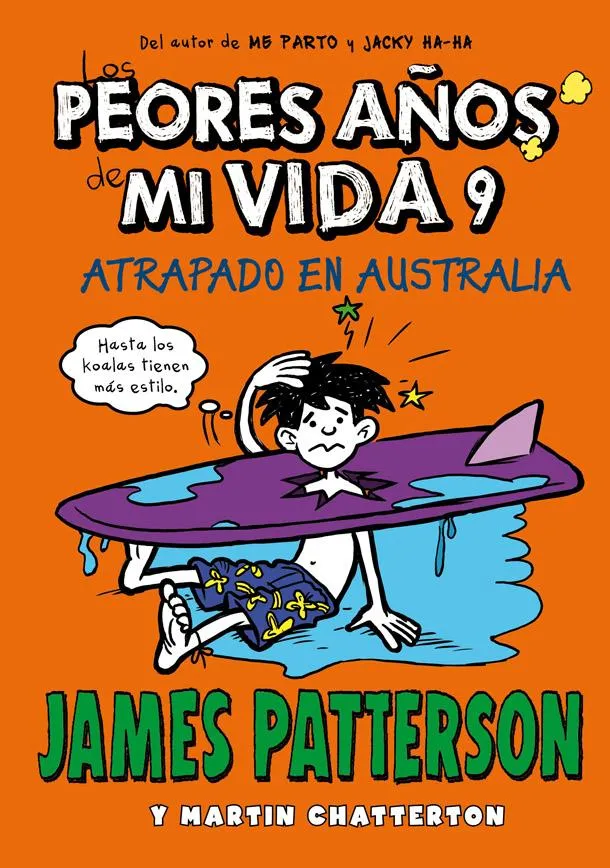 PEORES AÑOS DE MI VIDA 9 -ATRAPADO EN AUSTRALIA -