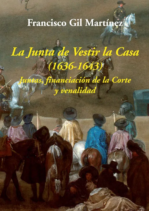 JUNTA DE VESTIR LA CASA, LA 1636-1643