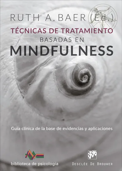 TECNICAS DE TRATAMIENTO BASADAS EN EL MINDFULNESS