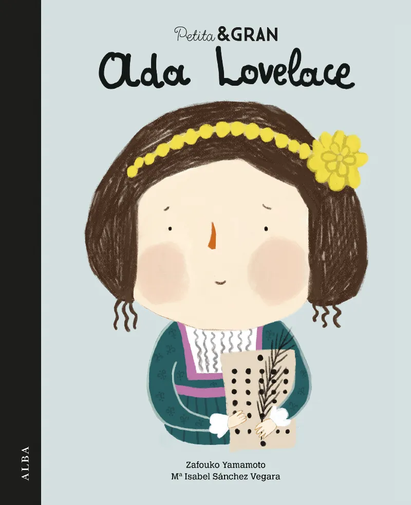 ADA LOVELACE -PETITA & GRAN-