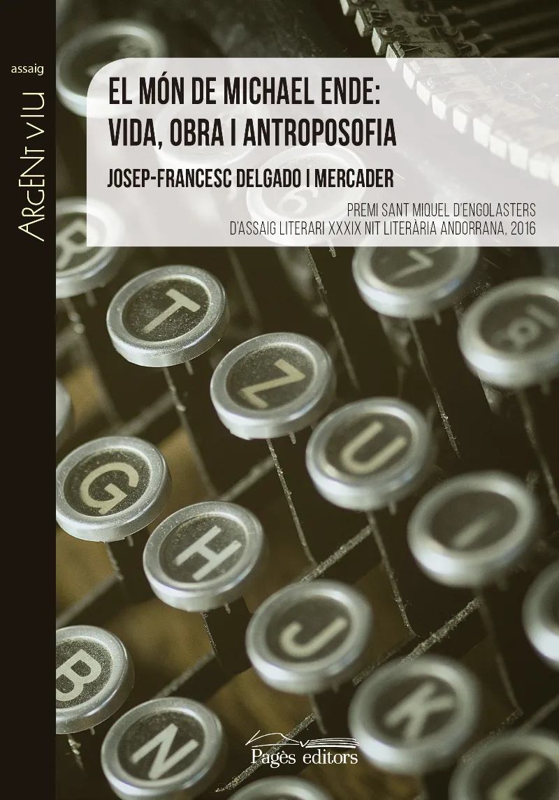 MON DE MICHAEL ENDE, EL -VIDA OBRA I ANTROPOSOFIA-