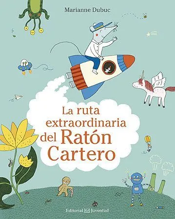 RUTA EXTRAORDINARIA DEL RATON CARTERO, LA