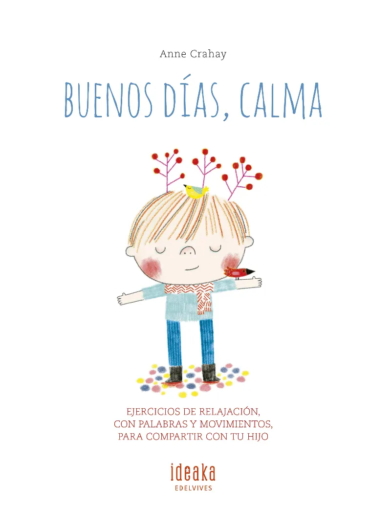 BUENOS DÍAS, CALMA - A PARTIR DE 3 AÑOS