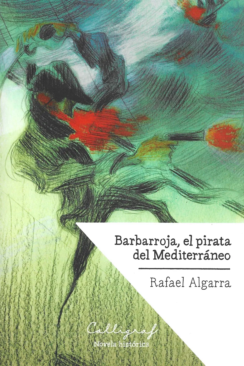 BARBARROJA EL PIRATA DEL MEDITERRANEO