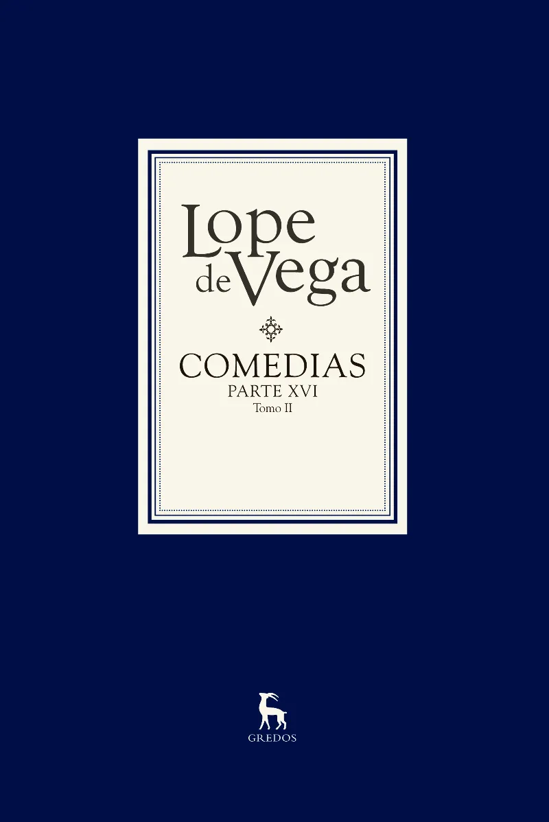 COMEDIAS PARTE XVI -LOPE DE VEGA- 2 VOL.