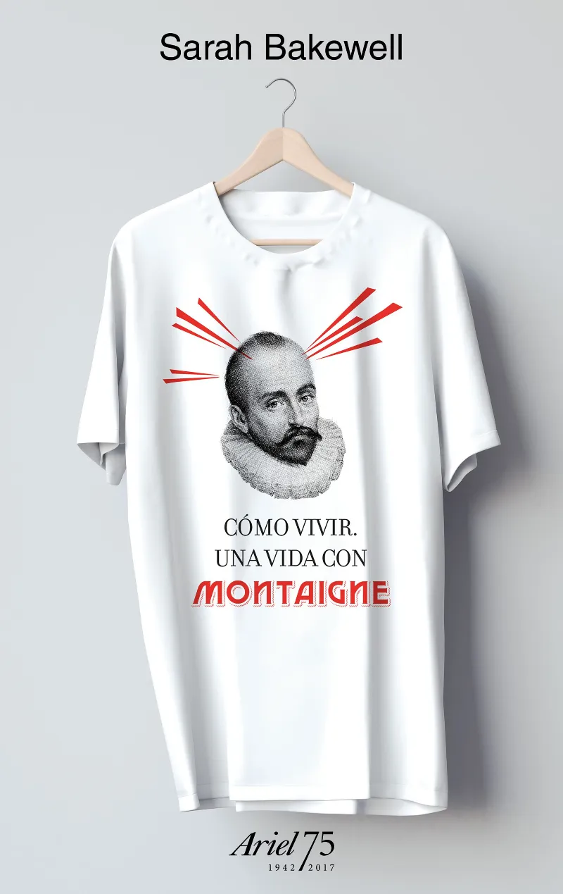 COMO VIVIR UNA VIDA CON MONTAIGNE -CAPSA-