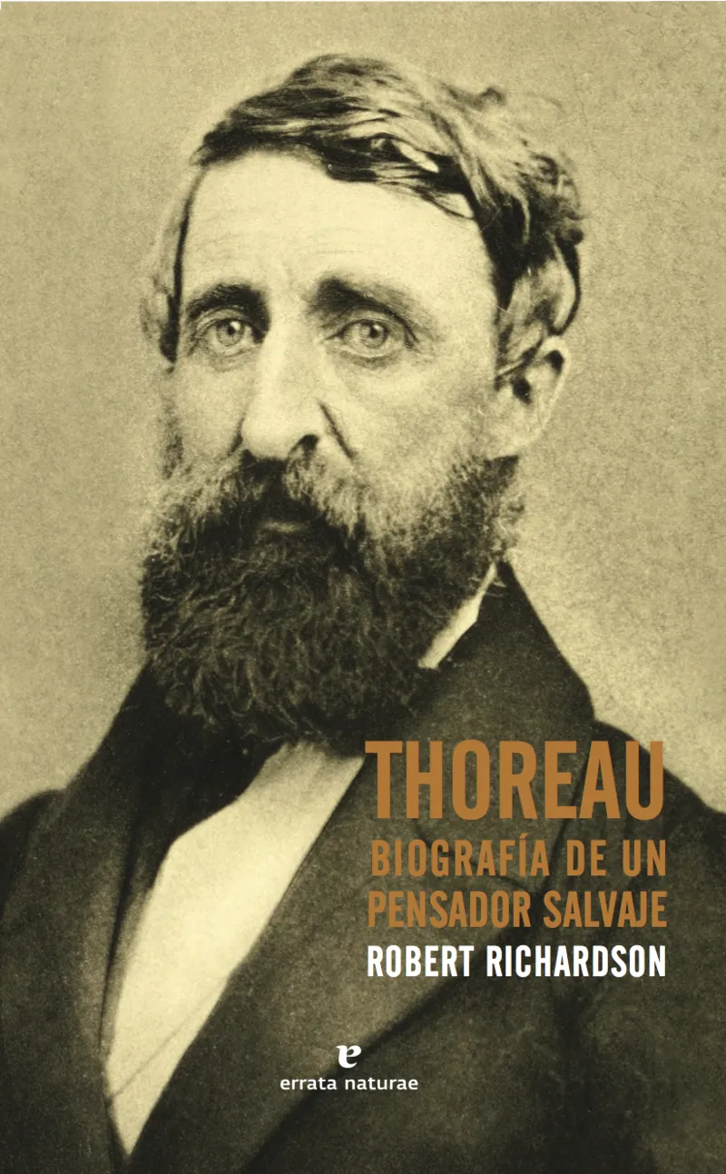 THOREAU BIOGRAFIA DE UN PENSADOR SALVAJE