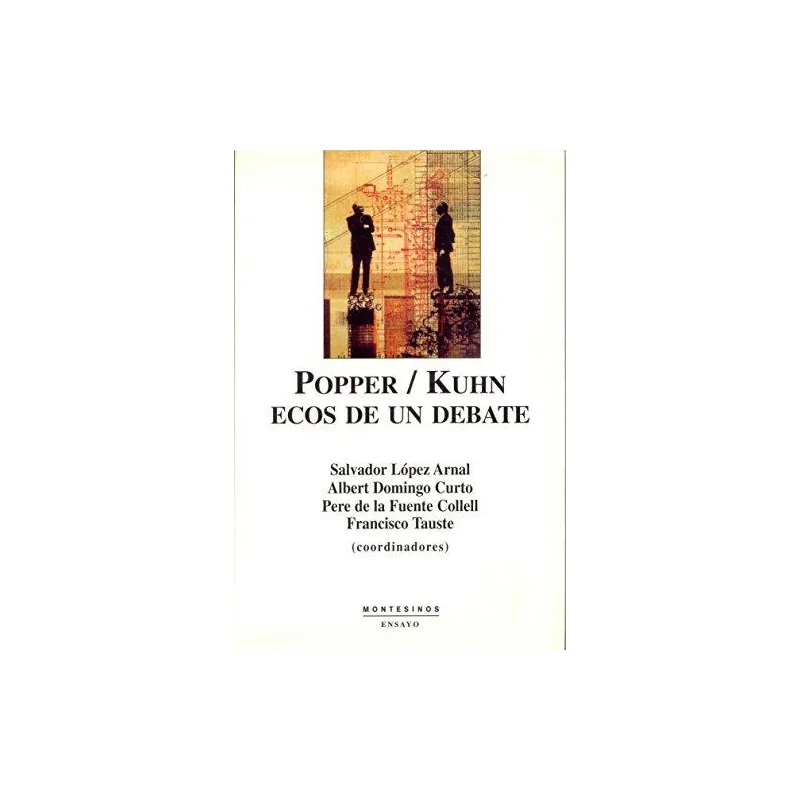POPPER KUHN ECOS DE UN DEBATE