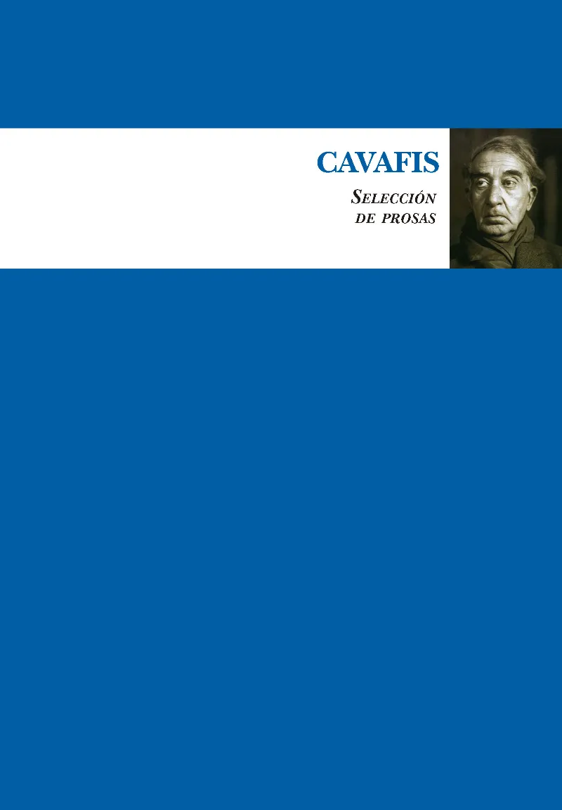 CAVAFIS -SELECCION DE PROSAS-