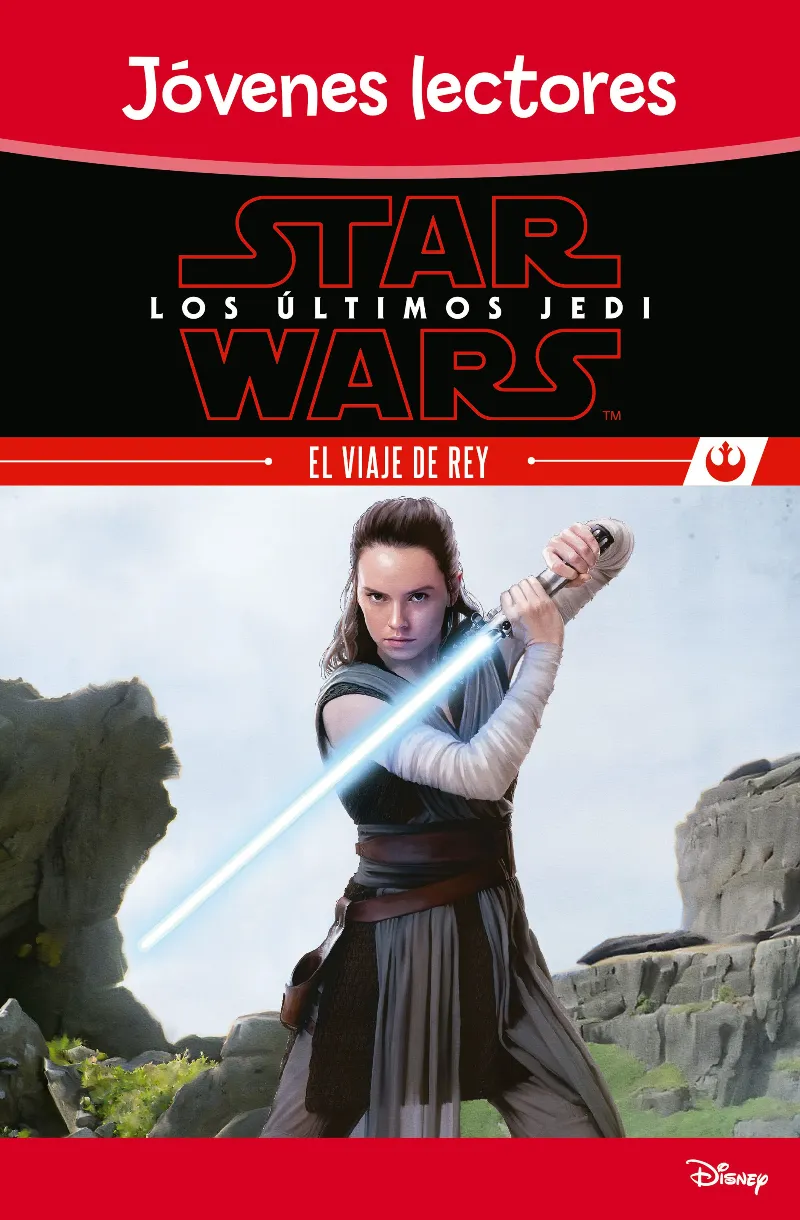 STAR WARS LOS ULTIMOS JEDI -EL VIAJE DEL REI-