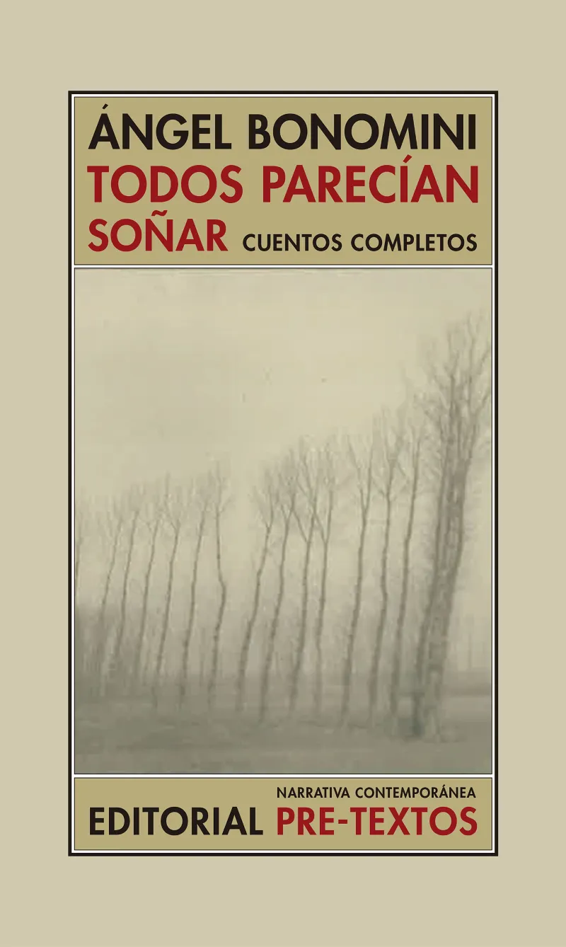 TODOS PARECIAN SOÑAR -CUENTOS COMPLETOS-