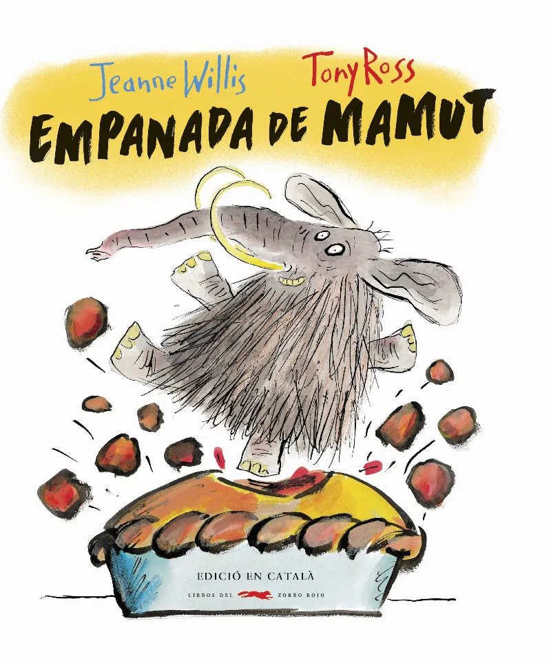 EMPANADA DE MAMUT (EDICIÓ EN CATALÀ)
