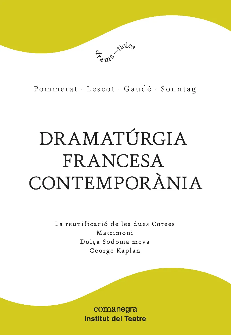 DRAMATURGIA FRANCESA CONTEMPORANIA