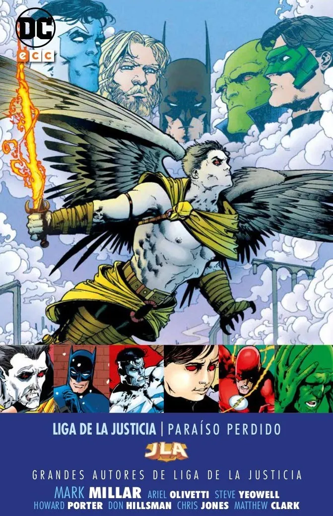 Grandes autores de la Liga de la Justicia: Mark Millar AND#x02013; Paraíso perdido