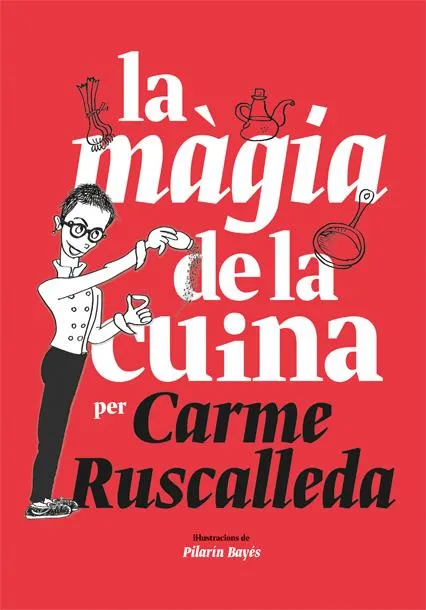 MAGIA DE LA CUINA, LA