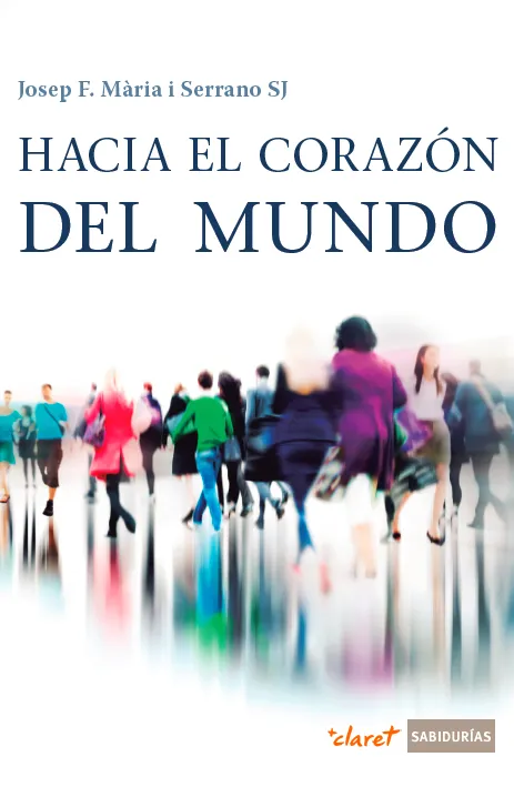 Hacia el corazón del mundo