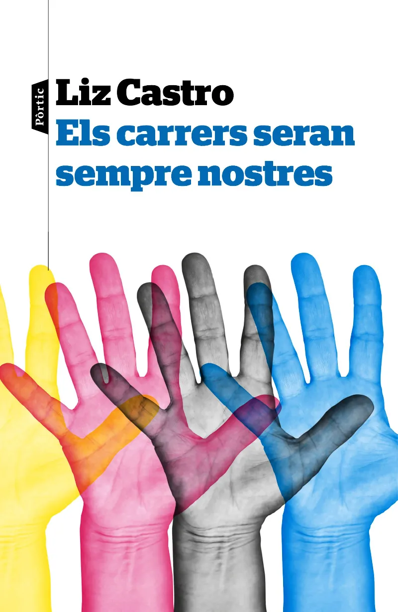 CARRERS SERAN SEMPRE NOSTRES, ELS