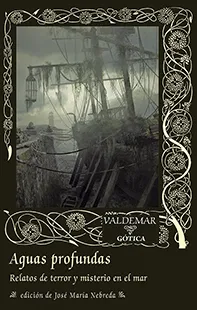AGUAS PROFUNDAS -RELATOS DE TERROR Y MISTERIO EN EL MAR-