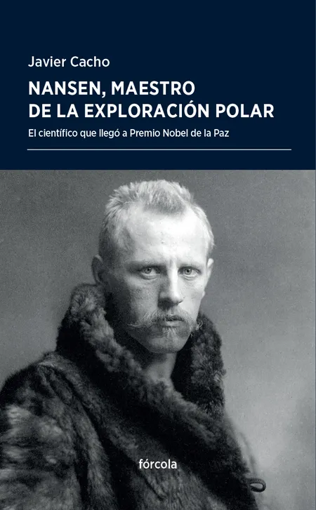 NANSEN MAESTRO DE LA EXPLORACION POLAR