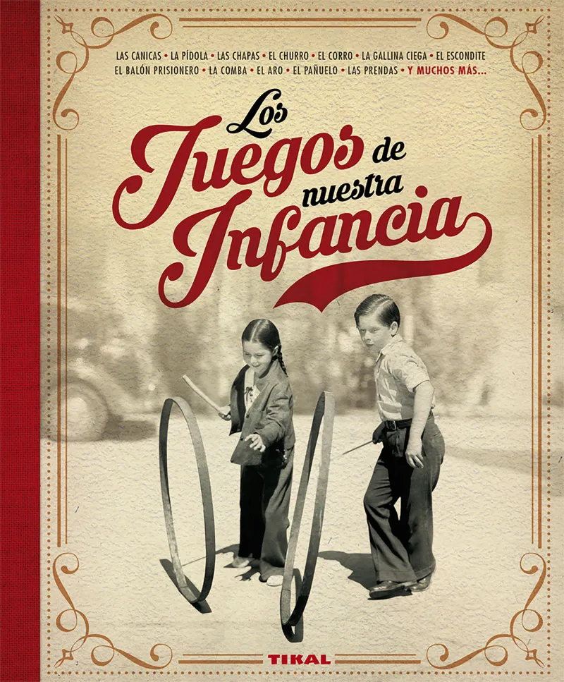 JUEGO DE NUESTRA INFANCIA,EL