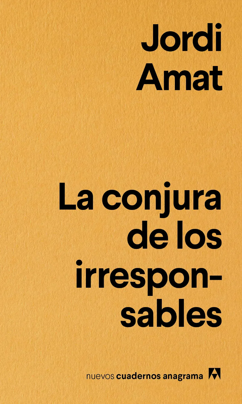 CONJURA DE LOS IRRESPONSABLES, LA